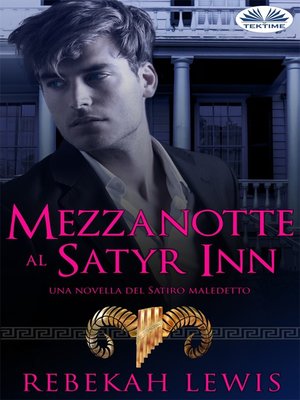 cover image of Mezzanotte Al Satyr Inn
